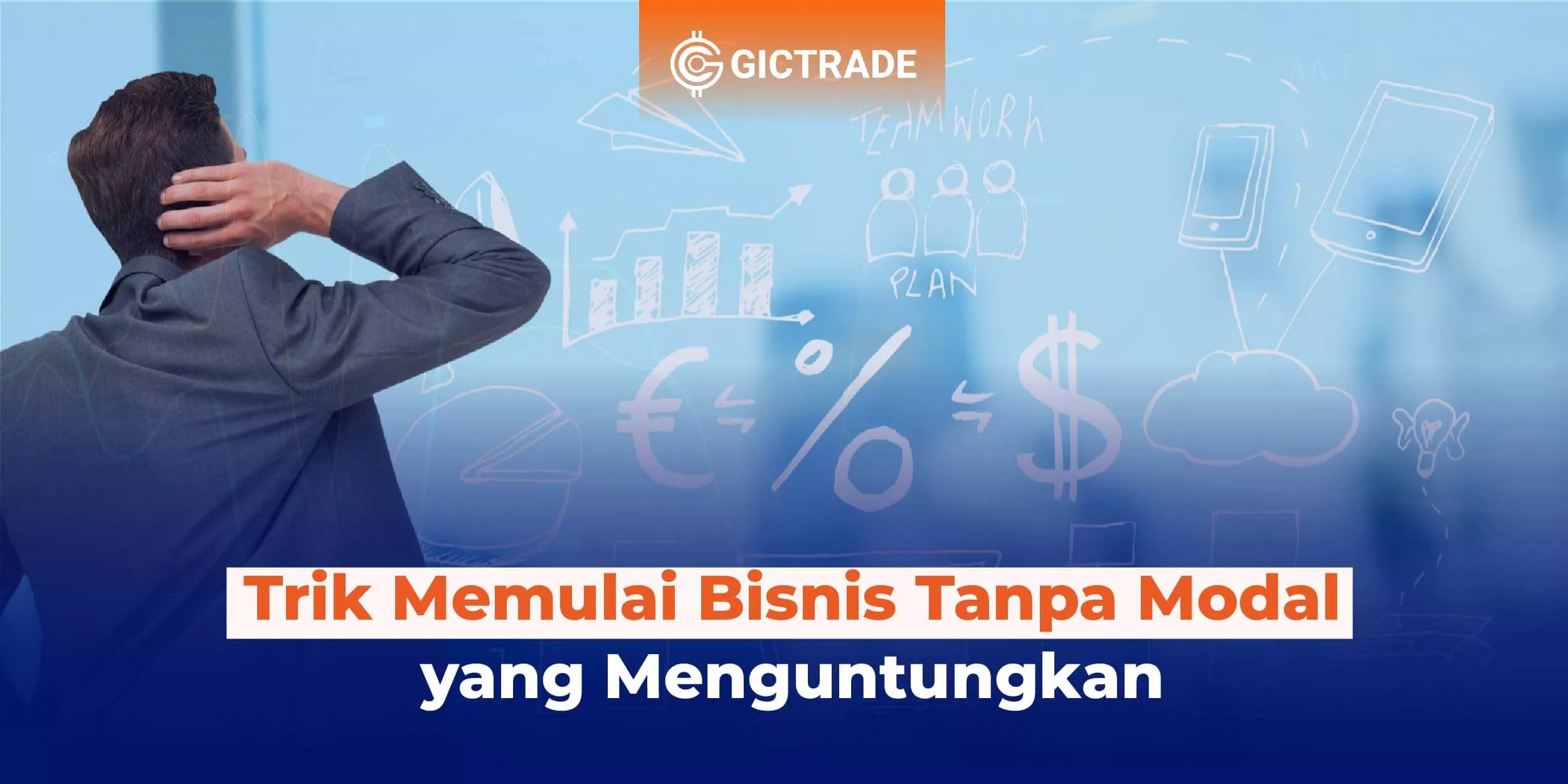 Trik Memulai Bisnis Tanpa Modal